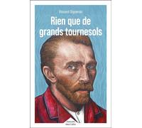 Rien que de grands tournesols - Vincent Vigneron - Robert Laffont - ebook (ePub) - Roman