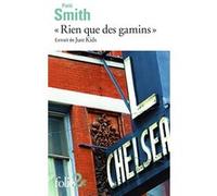 Rien que des gamins Patti Smith (Auteur), Héloïse Esquié (Traduction)