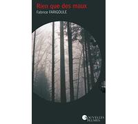 Rien que des maux