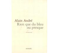 Rien que du bleu ou presque