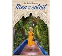 Rien que du soleil Janie Millman (Auteur)