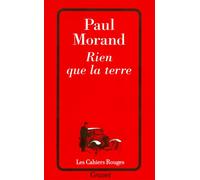 Rien que la terre - Paul Morand - Grasset - broché - Récit