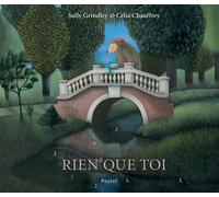 Rien que toi - Célia Chauffrey - Pastel-Ecole Des Loisirs - cartonné - Album jeunesse