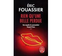 Rien qu'une belle perdue (Une enquête du commandant Gaspard Cloux, Tome 2)