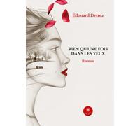 Rien qu'une fois dans les yeux