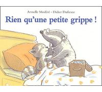 Rien qu'une petite grippe !
