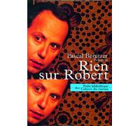 Rien sur Robert - Pascal Bonitzer - Cahiers Du Cinema - Poche - Récit