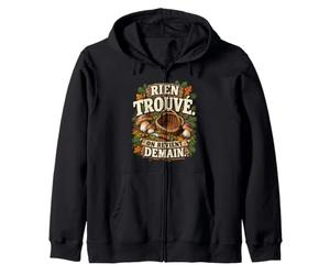 Rien Trouvé on Revient Demain Humour Cueilleur Cèpes Sweat à Capuche