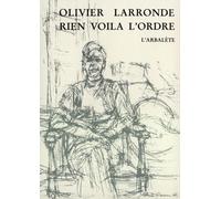 Rien, voilà l'ordre