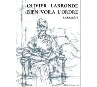 Rien, voilà l'ordre