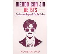 Riendo con Jin de BTS: Chistes de Papá al Estilo K-Pop