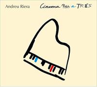 Riera, Andreu - Cinema Per a Tres