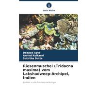 Riesenmuschel (Tridacna maxima) vom Lakshadweep-Archipel, Indien: Einblick in die Populationsökologie