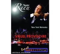 Andre Rieu : New York Memories (Live At Radio City Music Hall)