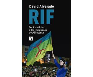 Rif: De Abdelkrim a los indignados de Alhucemas