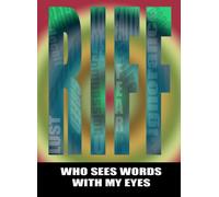 RIFF / Who Sees Words with my Eyes
