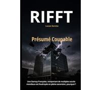 RIFFT: Présumé Coupable