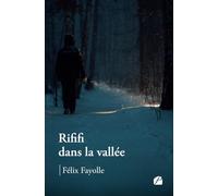 Rififi dans la vallée