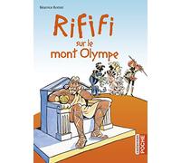 Béatrice Bottet – Rififi sur le mont Olympe – Roman junior dès 9 ans – Cartonné