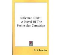 Rifleman Dodd C. S. Forester (Auteur)