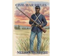 Rifles of the Civil War