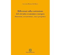 Riflessioni sulla costruzione del circuito economico europeo
