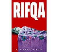 Rifqa by Mohammed ElKurd Mohammed ElKurd (Auteur)
