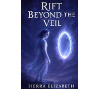 Rift Beyond the Veil