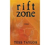 Rift Zone by Tess Taylor Tess Taylor (Auteur)