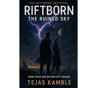 Riftborn: The Ruined Sky: Some Skies Are Better Left Broken