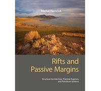 Rifts and Passive Margins: Structural Architecture, Thermal Regimes, and Petroleum Systems - [Version Originale] Inconnu (Auteur)