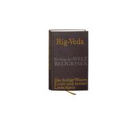 Rig-Veda – Das heilige Wissen: Erster und zweiter Liederkreis – Insel Verlag
