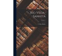 Rig-Veda-Sanhita; Volume 1