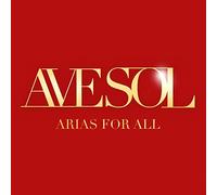 Ave Sol – Arias for All – Import – Sony