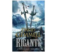 David Gemmell – Rigante : L'Intégrale T2 – Traduction Alain Névant – Broché