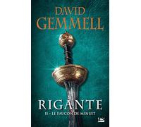 Rigante, T2 : Le Faucon de Minuit - David Gemmell - Bragelonne - Poche - Roman