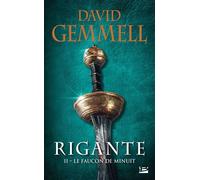 Rigante, T2 : Le Faucon de Minuit - David Gemmell - Bragelonne - Poche - Roman