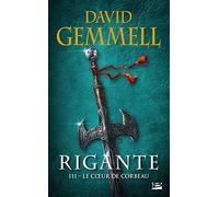 Rigante, T3 : Le Coeur de Corbeau