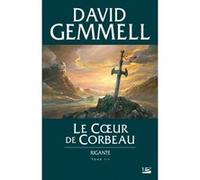 David Gemmell – Rigante, Tome 3 : Le Coeur de Corbeau – Broché