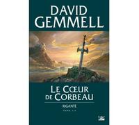 Rigante, T3 : Le Coeur de Corbeau - David Gemmell - Bragelonne - broché - Roman