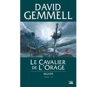 David Gemmell – Rigante, T4 : Le Cavalier de l'Orage – Roman – Broché