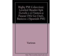 Rigby PM Coleccion: Leveled Reader 6pk (Levels 1-2) Vamos a Pasear (We Go Out), Basicos 1