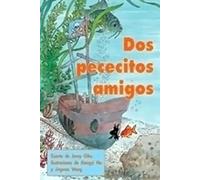 Rigby PM Coleccion: Leveled Reader 6pk (Levels 15-16) DOS Pececitos Amigos (Two Little Goldfish)