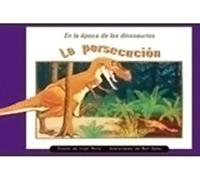 Rigby PM Coleccion: Leveled Reader 6pk (Levels 15-16) La Persecucion (the Dinosaur Chase)