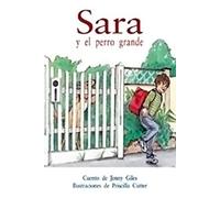 Rigby PM Coleccion: Leveled Reader 6pk (Levels 15-16) Sara y El Perro Grande (Sarah and the Barking Dog)