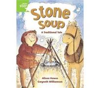 Rigby Star Guided 1 Green Level: Stone Soup Pupil Book (Single) Hawes, Alison (Auteur)