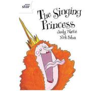 Rigby Star Guided 2 White Level: The Singing Princess Pupil Book (Single)