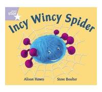 Rigby Star Guided Phonic Opportunity Readers Lilac: Incy Wincy Spider