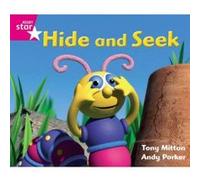 Rigby Star Guided Phonic Opportunity Readers Pink: Hide and Seek (Star Phonics Opportunity Readers) Not Available Na (Auteur)