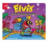 Rigby Star Guided Phonic Opportunity Readers Red: Elvis and the Camping Trip: Phonic Opportunity Red Level (Star Phonics Opportunity Readers) - [Version Originale] Inconnu (Auteur)